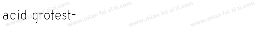 acid grotest字体转换